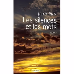 Flammarion Le Silence et les Mots, Littérature, Français, Livre broché, 262 pages