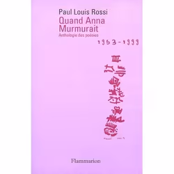 Flammarion Quand Anna murmurait, poésie, Français, Livre broché, 336 pages