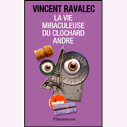 Flammarion La Vie miraculeuse du clochard André, Littérature, Français, Livre broché, 288 pages