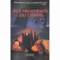 Flammarion Aux frontières du chaos, Science Fiction, Français, Livre broché, 210 pages