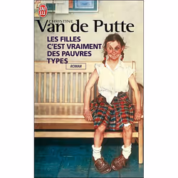 Flammarion Les filles, c’est vraiment des pauvres types, Littérature, Français, Livre broché, 270 pages