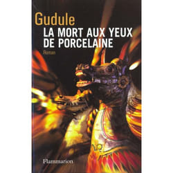 Flammarion La Mort aux yeux de porcelaine livre Littérature Français