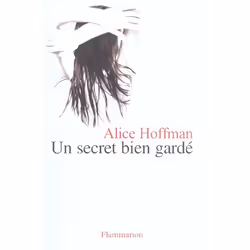 Flammarion Un secret bien gardé, Littérature, Français, Livre broché, 396 pages