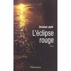 Flammarion L’Éclipse rouge, Littérature, Français, Livre broché, 384 pages