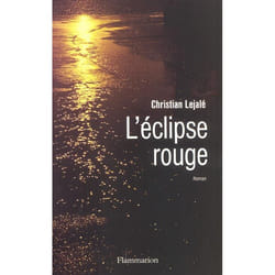 Flammarion L’Éclipse rouge livre Littérature Français