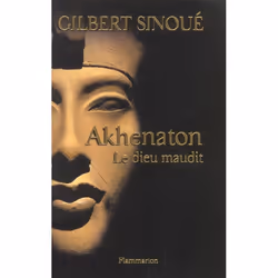 ISBN Akhenaton - Le Dieu Maudit, histoire, Français
