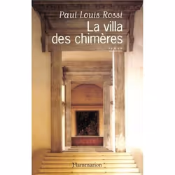 Flammarion La Villa des chimères, Littérature, Français, Livre broché, 254 pages