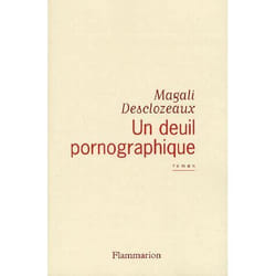 Flammarion Un deuil pornographique livre Littérature Français