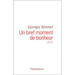 Flammarion Un bref moment de bonheur livre Littérature Français
