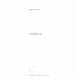 Flammarion Là pour ça, Littérature, Français, Livre broché, 121 pages