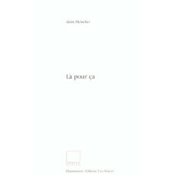 Flammarion Là pour ça livre Littérature Français