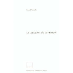 Flammarion La Tentation de la sainteté livre Littérature Français