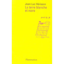 Flammarion La Terre blanche et noire livre poésie Français