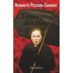 Flammarion L’Impératrice des roses livre Littérature Français