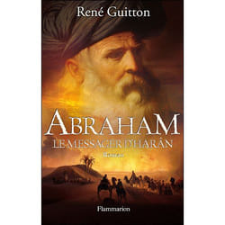 Flammarion Abraham, le messager d’Harân livre Littérature Français