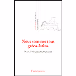 Flammarion Nous sommes tous gréco-latins, Français, Livre broché, 160 pages