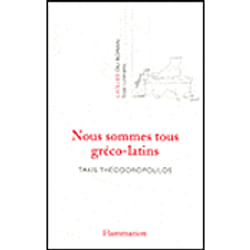 Flammarion Nous sommes tous gréco-latins