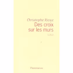 Flammarion Des croix sur les murs, Littérature, Français, Livre broché, 238 pages