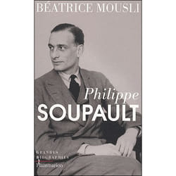 Flammarion Philippe Soupault livre biographie Français