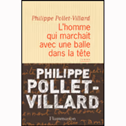 Flammarion L’homme qui marchait avec une balle dans la tête, Littérature, Français, Livre broché, 348 pages