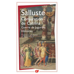 Conjuration de Catilina - Guerre de Jugurtha - Histoires