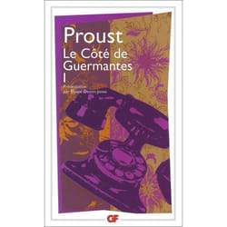 À la recherche du temps perdu - Le Côté de Guermantes