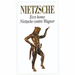 ISBN Ecce Homo - Nietzsche Contre Wagner, philosophie, Français, Livre broché