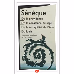 ISBN De la providence – De la constance du sage – De la tranquillité de l'âme – Du loisir, 256 pages