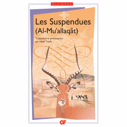 Flammarion Les Suspendues (Al-Mu’allaqât), Littérature, Français, Livre broché, 304 pages