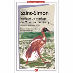 ISBN Intrigue du mariage de M. le duc de Berry, 270 pages