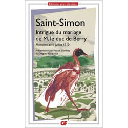 Intrigue du mariage de M. le duc de Berry - Mémoires, avril-juillet 1710 (Grand format)