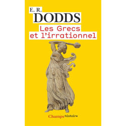 Les Grecs et l'irrationnel (Broché)