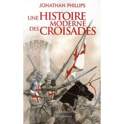 Une histoire moderne des croisades