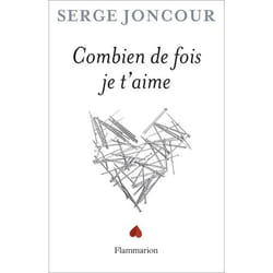 Flammarion Combien de fois je t’aime livre Littérature Français