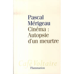 Cinéma, autopsie d'un meurtre