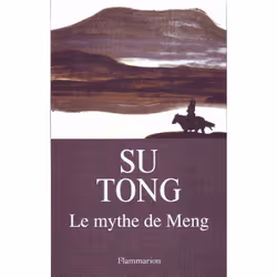 Flammarion Le Mythe de Meng, Littérature, Français, Livre broché, 224 pages