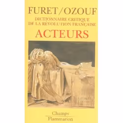 ISBN Dictionnaire Critique De La Revolution Francaise - Acteurs, histoire, Français