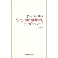 Flammarion Si tu me quittes, je m’en vais livre Littérature Français