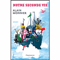 Flammarion Notre seconde vie, Littérature, Français, Livre broché, 340 pages