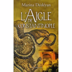 Flammarion L’Aigle de Constantinople, Roman, Français, Livre broché, 592 pages
