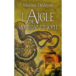 Flammarion L’Aigle de Constantinople livre Roman Français