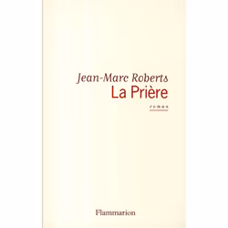Flammarion La Prière, Littérature, Français, Livre broché, 128 pages