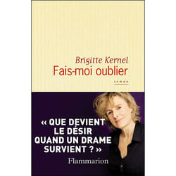 Flammarion Fais-moi oublier livre Littérature Français