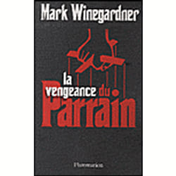 Flammarion La Vengeance du parrain livre Littérature Français