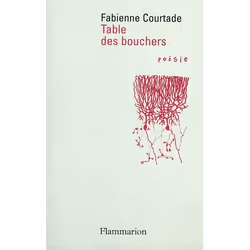 Flammarion Table des bouchers, poésie, Français, Livre broché, 272 pages