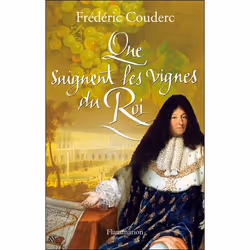 Flammarion Que saignent les vignes du roi, Roman, Français, Livre broché, 336 pages