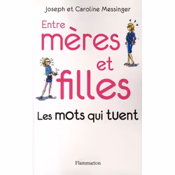 ISBN Entre Meres Et Filles; Les Mots Qui Tuent, Education, Français, Livre broché