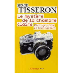Le mystère de la chambre claire - photographie et inconscient