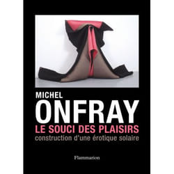Le Souci des plaisirs (Broché)