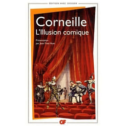 Flammarion L’Illusion comique livre fiction litéraire Français